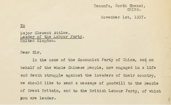 “以中国共产党之名，代表正在以生命抵抗日本侵略者的全中国人民。我们对英国人民以及由您领导的英国工党致以诚挚的问候”